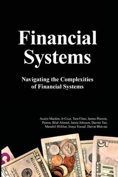 portada Financial Systems: Navigating the Complexities of Financial Systems (en Inglés)