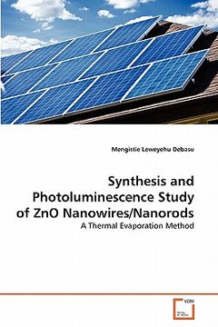portada synthesis and photoluminescence study of zno nanowires/nanorods (en Inglés)