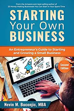 portada Starting Your own Business: An Entrepreneur'S Guide to Starting and Growing a Small Business (en Inglés)