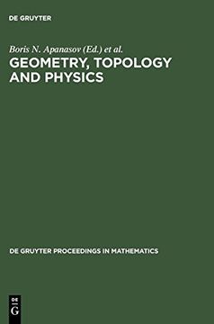 portada Geometry, Topology and Physics (de Gruyter Proceedings in Mathematics) (in English)