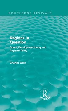 portada Regions in Question (Routledge Revivals): Space, Development Theory and Regional Policy (in English)