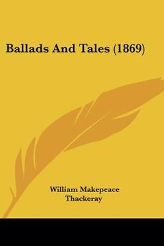 portada ballads and tales (1869) (in English)