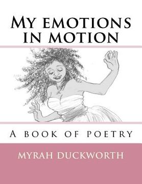 portada My emotions in motion: A book of poetry
