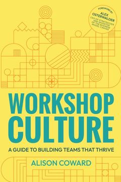 portada Workshop Culture: A Guide to Building Teams That Thrive (en Inglés)