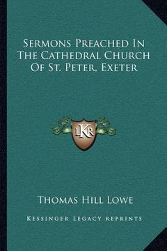 portada sermons preached in the cathedral church of st. peter, exeter (en Inglés)
