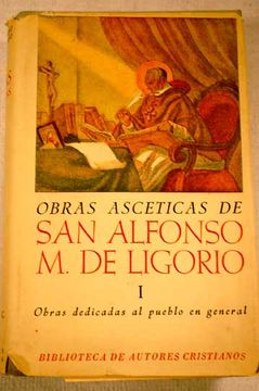 portada obras ascéticas de san alfonso maría de ligorio : obras dedicadas al pueblo en general
