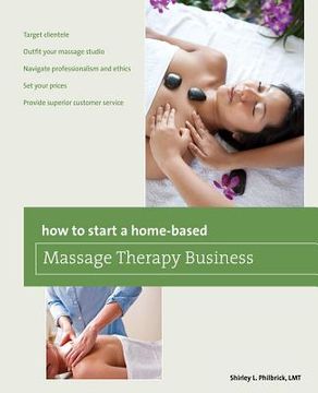 portada how to start a home-based massage therapy business (en Inglés)