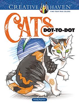 portada Creative Haven Cats Dot-To-Dot (Adult Coloring) (en Inglés)