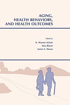 portada Aging, Health Behaviors, and Health Outcomes (Social Structure and Aging Series) (en Inglés)