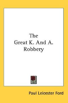 portada the great k. and a. robbery (en Inglés)