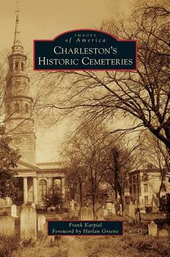 portada Charleston's Historic Cemeteries (en Inglés)