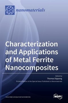 portada Characterization and Applications of Metal Ferrite Nanocomposites (in English)