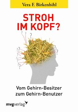 portada Stroh im Kopf? Vom Gehirn-Besitzer zum Gehirn-Benutzer (in German)