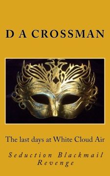 portada The last days at White Cloud Air: Interviews from the Macrocapa Lounge