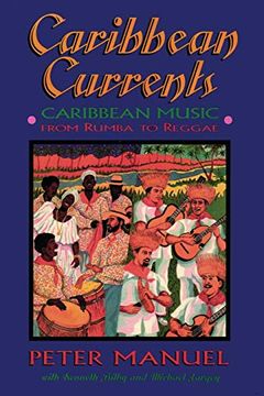 portada Caribbean Currents: Caribbean Music From Rumba to Reggae (en Inglés)