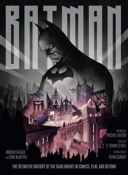 portada Batman: The Definitive History of the Dark Knight in Comics, Film, and Beyond 