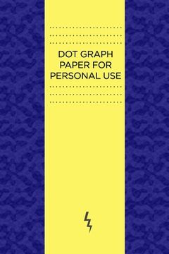 portada Dot Graph Paper for Personal Use (in English)