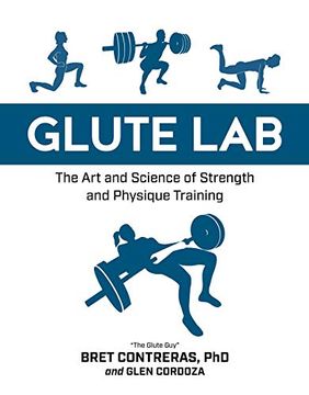 portada Glute Lab: The art and Science of Strength and Physique Training (in English)