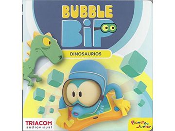 portada Bubble Bip. Dinosaurios (in Spanish)