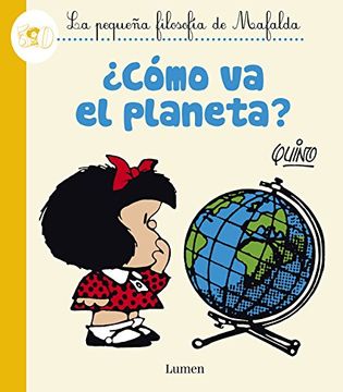 portada Cómo va el Planeta? , la Pequeña Filosofía de Mafalda