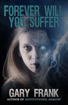 portada Forever Will You Suffer (in English)