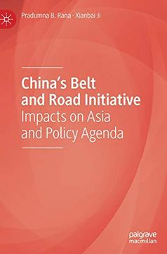 portada China'S Belt and Road Initiative: Impacts on Asia and Policy Agenda (en Inglés)