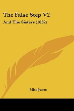 portada the false step v2: and the sisters (1832) (in English)