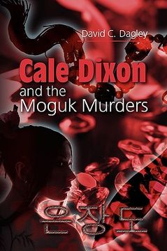 portada cale dixon and the moguk murder (in English)