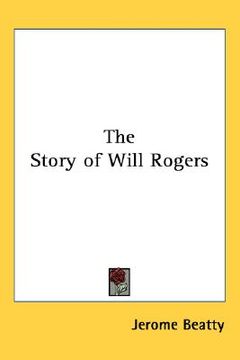 portada the story of will rogers (en Inglés)