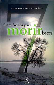 portada Siete Frenos Para Morir Bien (in Spanish)