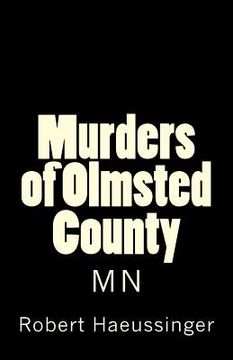 portada The Murders of Olmsted County, MN (en Inglés)