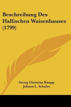 portada beschreibung des hallischen waisenhauses (1799) (en Inglés)