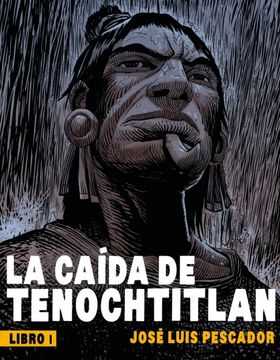 portada La Caida de Tenochtitlan