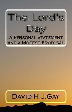 portada The Lord's Day: A Personal Statement and a Modest Proposal