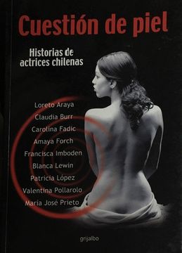portada Cuesti? N de Piel: Historias de Actrices Chilenas