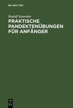 portada Praktische Pandektenübungen für Anfänger (en Alemán)