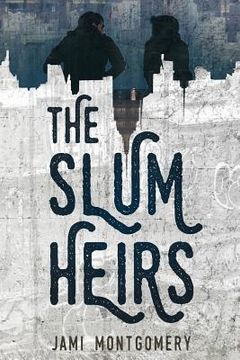 portada The Slum Heirs (en Inglés)