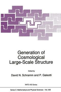 portada Generation of Cosmological Large-Scale Structure (en Inglés)