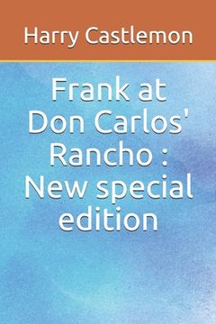 portada Frank at Don Carlos' Rancho: New special edition (in English)