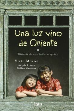 portada Una luz Vino de Oriente: Historia de una Doble Adopcion (in Spanish)