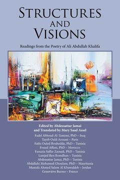 portada Structures and Visions: Readings from the Poetry of Ali Abdullah Khalifa (en Inglés)
