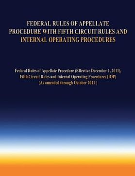 portada Federal Rules of Appellate Procedure With Fifth Circuit Rules and Internal Operating Procedures (en Inglés)