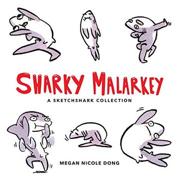 portada Sharky Malarkey: A Sketchshark Collection (en Inglés)