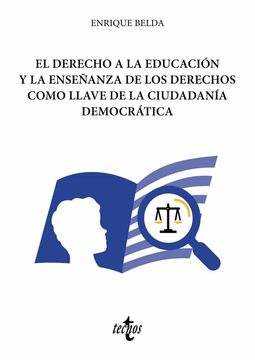 portada El Derecho a la Educación y la Enseñanza de los Derechos Como Llave de la Ciudadanía Democrática