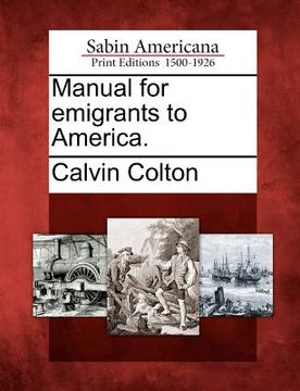 portada manual for emigrants to america. (en Inglés)