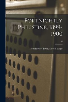 portada Fortnightly Philistine, 1899-1900; 6 (in English)