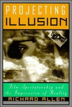 portada Projecting Illusion Paperback: Film Spectatorship and the Impression of Reality (Cambridge Studies in Film) (en Inglés)