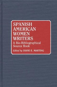 portada Spanish American Women Writers: A Bio-Bibliographical Source Book (en Inglés)