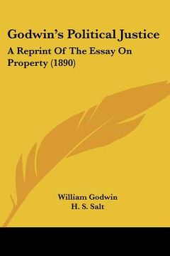 portada godwin's political justice: a reprint of the essay on property (1890)