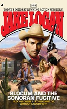 portada Slocum and the Sonoran Fugitive (Jake Logan) (en Inglés)